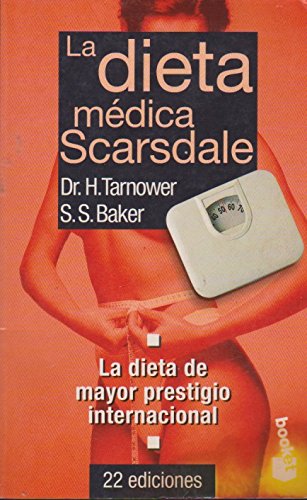 La Dieta Medica Scarsdale / the Complete Scardale Medical Diet