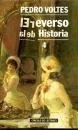 EL REVERSO DE LA HISTORIA 4 - Humoradas y rarezas de la Historia de España