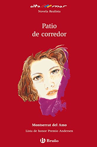 Patio de corredor (Castellano - A PARTIR DE 12 AÑOS - ALTAMAR)