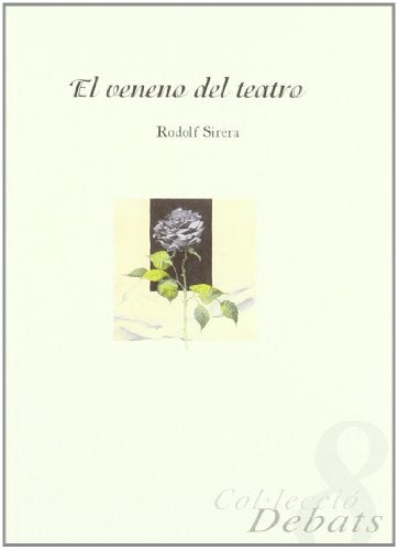 VENENO DEL TEATRO, EL
