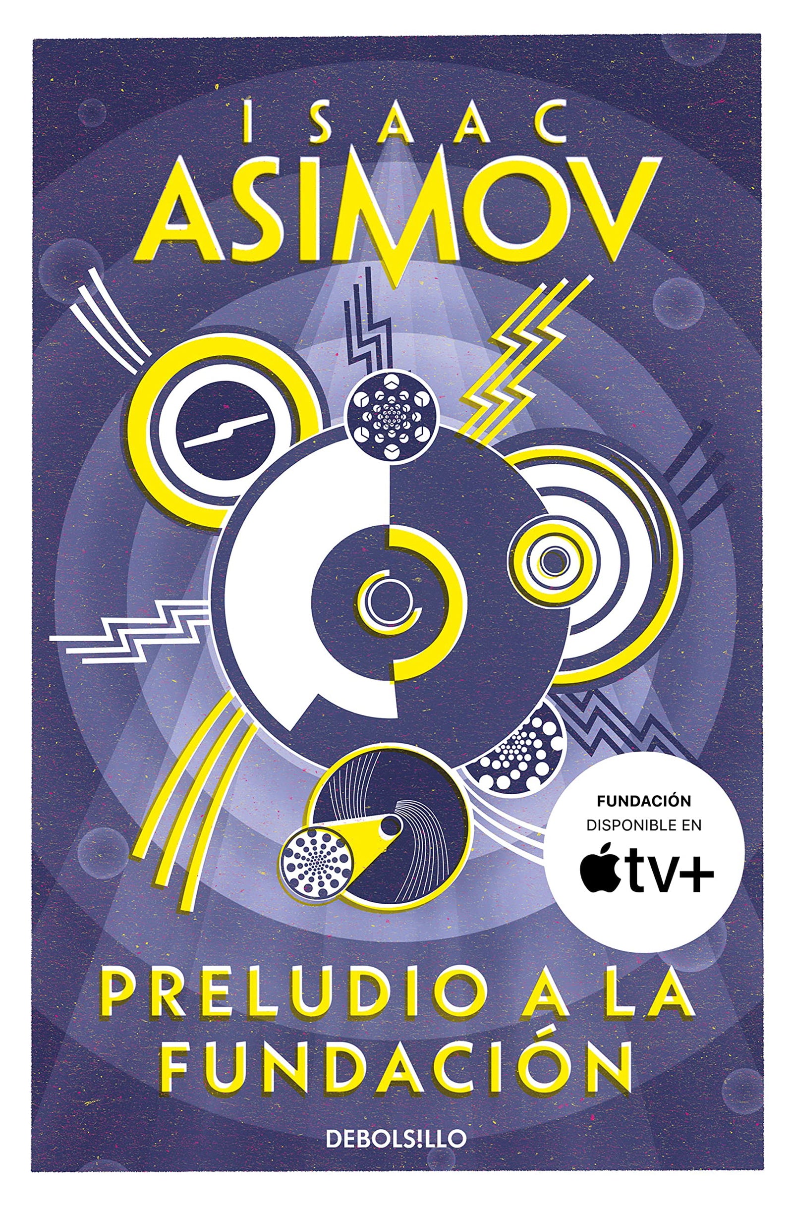Preludio a la Fundación (Ciclo de la Fundación 1) (Best Seller)