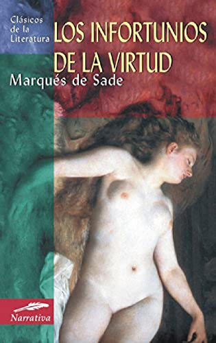 Los infortunios de la virtud (Clásicos de la literatura universal)