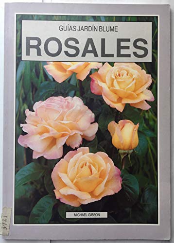 ROSALES GUIA JARDIN (GUIAS DE JARDIN)