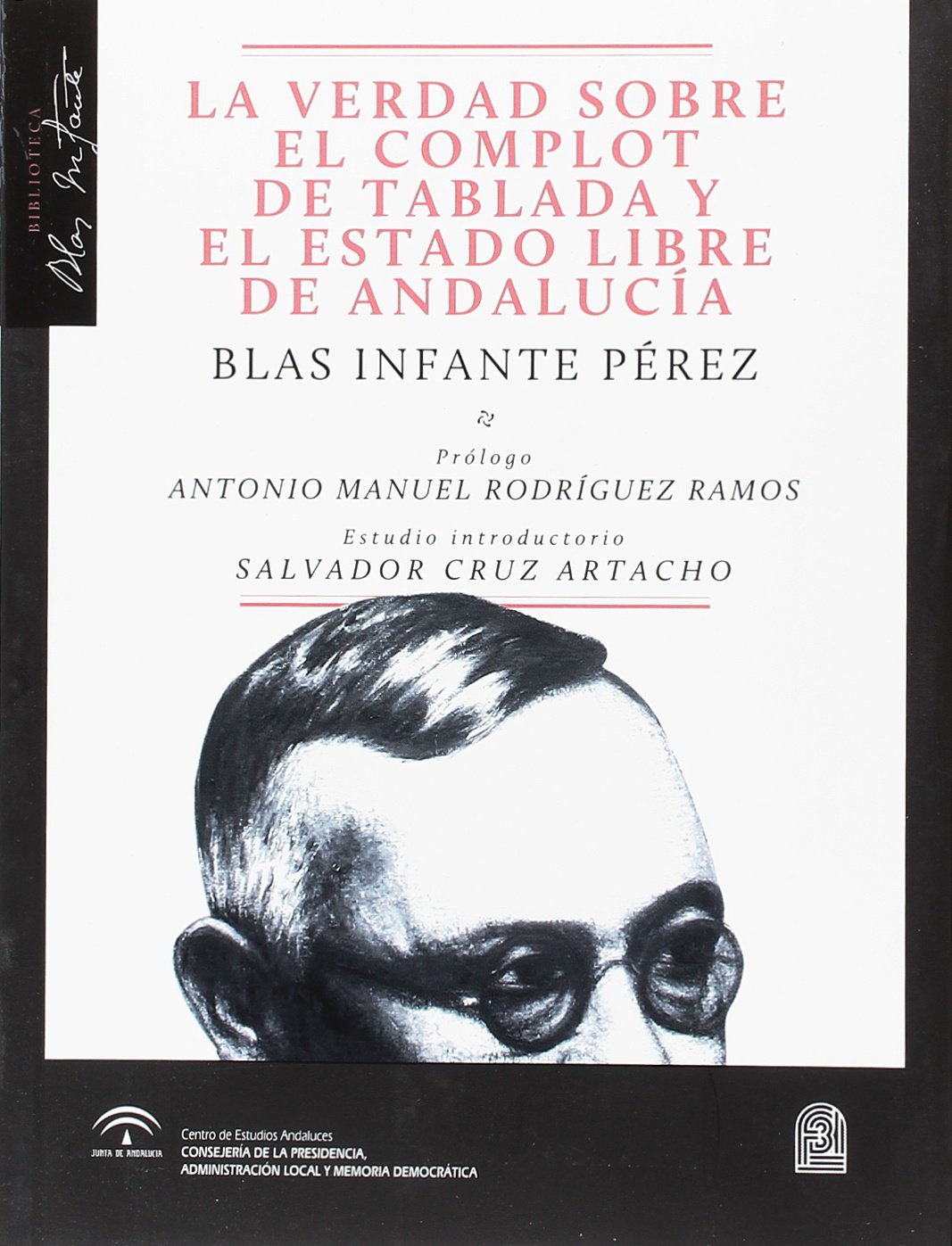 El complot de Tablada y el Estado libre de Andalucía (Biblioteca Blas Infante)