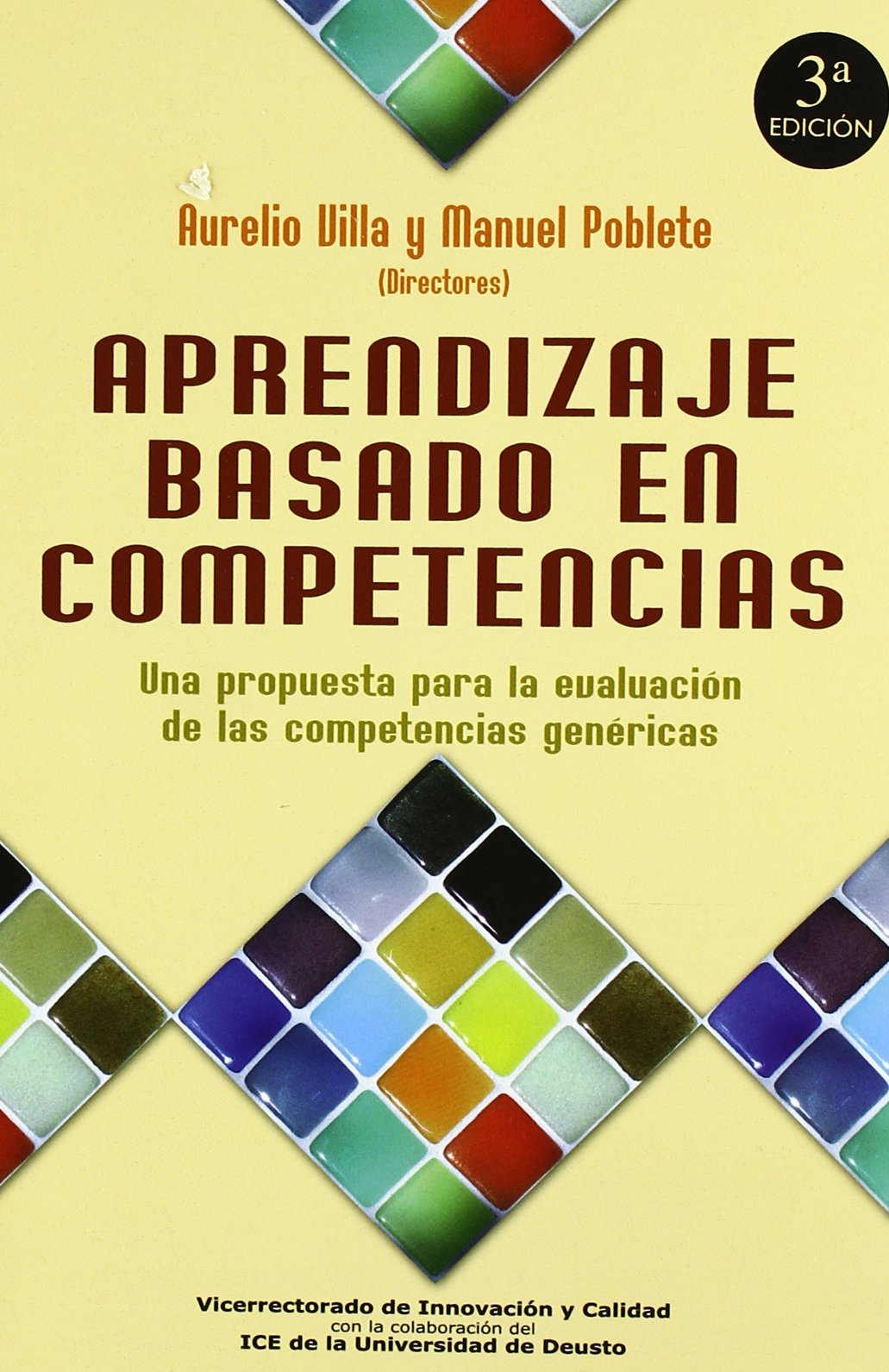 Aprendizaje basado en competencias : una propuesta para la evaluación de las competencias genéricas