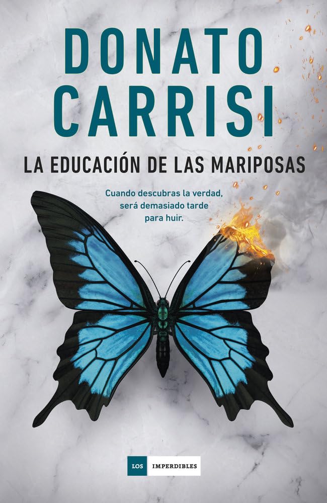 La educación de las mariposas (LOS IMPERDIBLES)