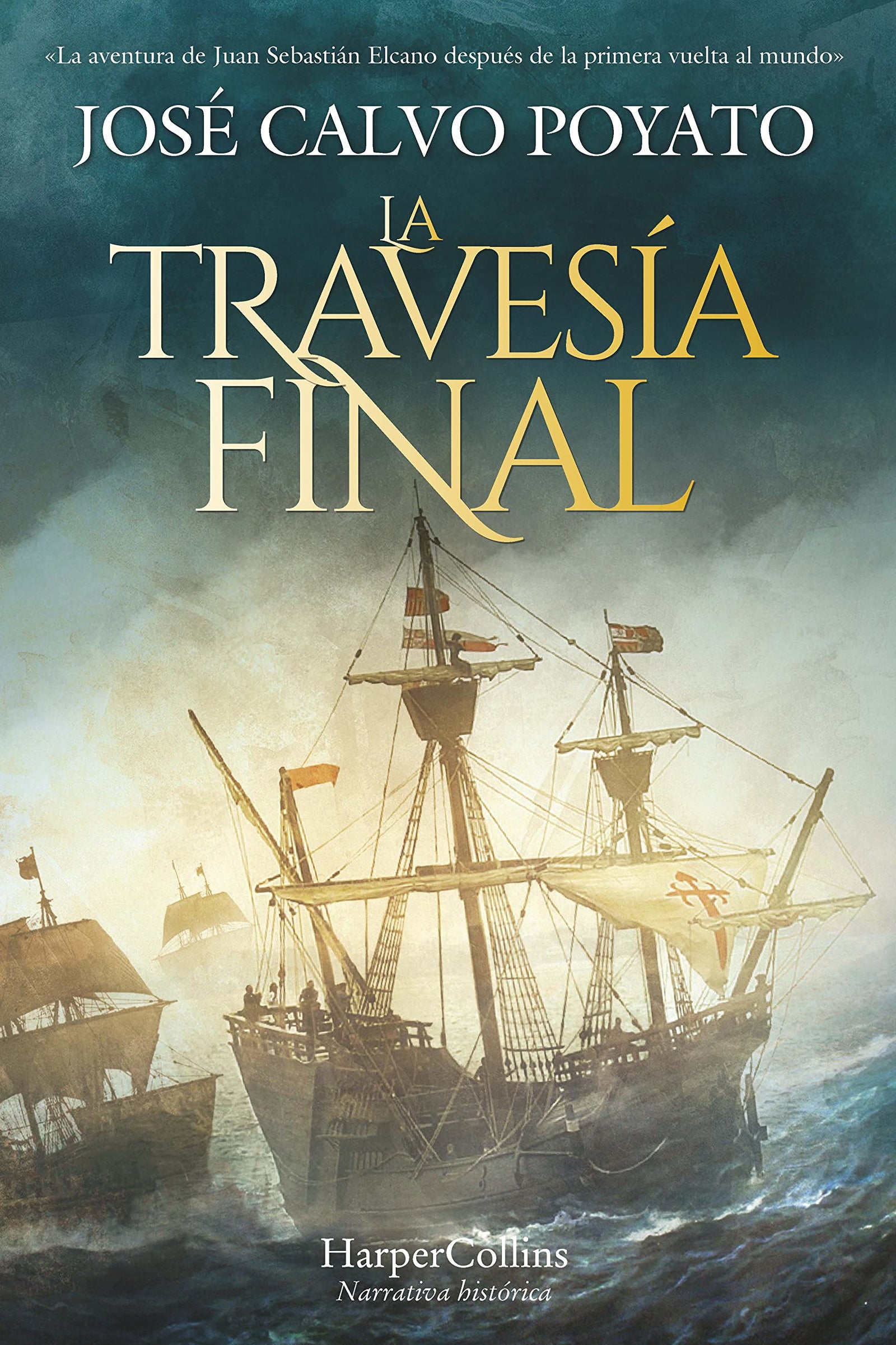 La travesía final (HARPERBOLSILLO)
