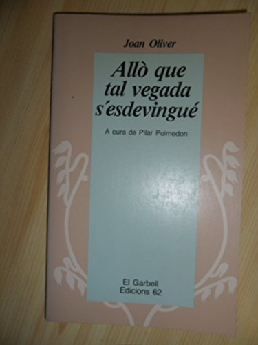 Allò que tal vegada s'esdevingué