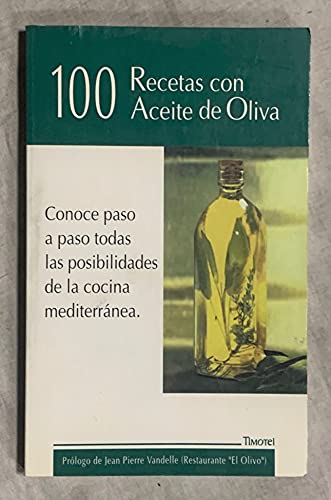 100 recetas con aceite de oliva