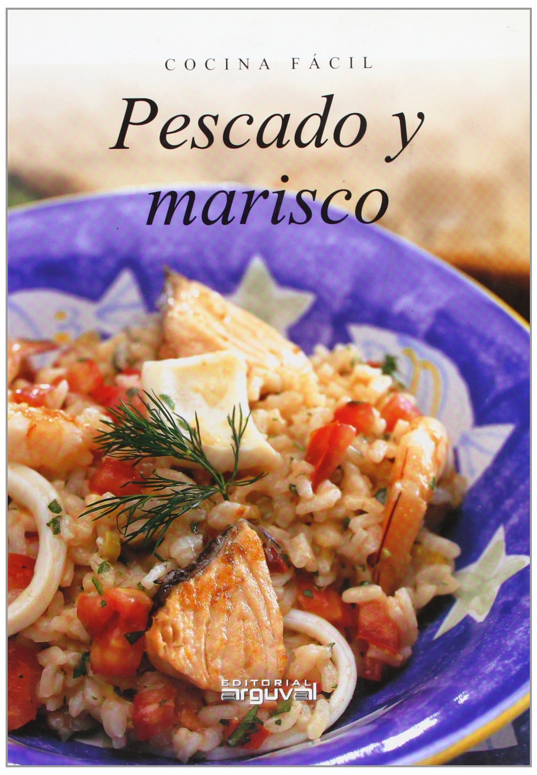 Pescado y Marisco (COCINA FÁCIL)