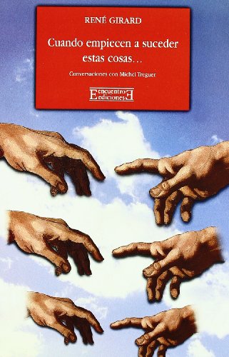 Cuando empiecen a suceder estas cosas...: Conversaciones con Michel Treguer (Ensayo)