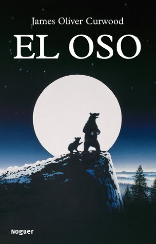 El oso (Noguer Juvenil)