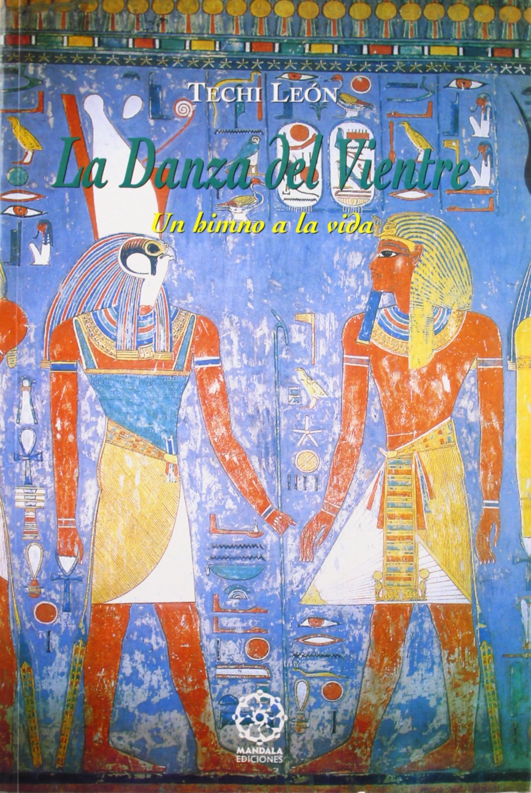 La danza del vientre: Un himno a la vida