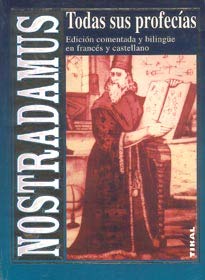 NOSTRADAMUS-TODAS SUS PROFECIAS (SIN COLECCION)