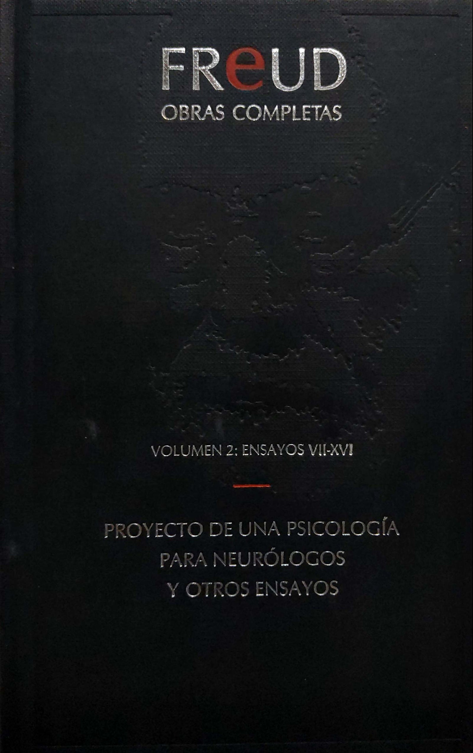 Proyecto de una psicología para neurólogos y otros ensayos