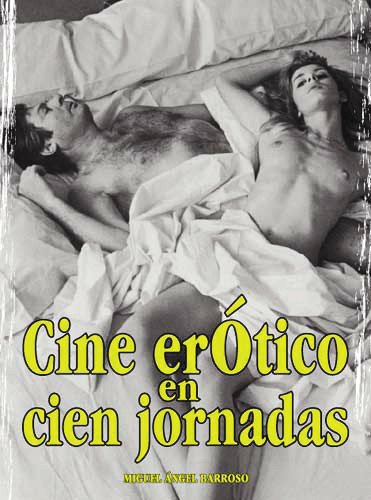 CINE EROTICO EN CIEN JORNADAS (Cine Jaguar)