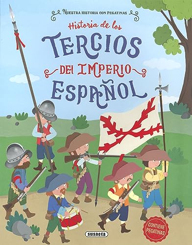 Historia de los Tercios (Nuestra historia con pegatinas)