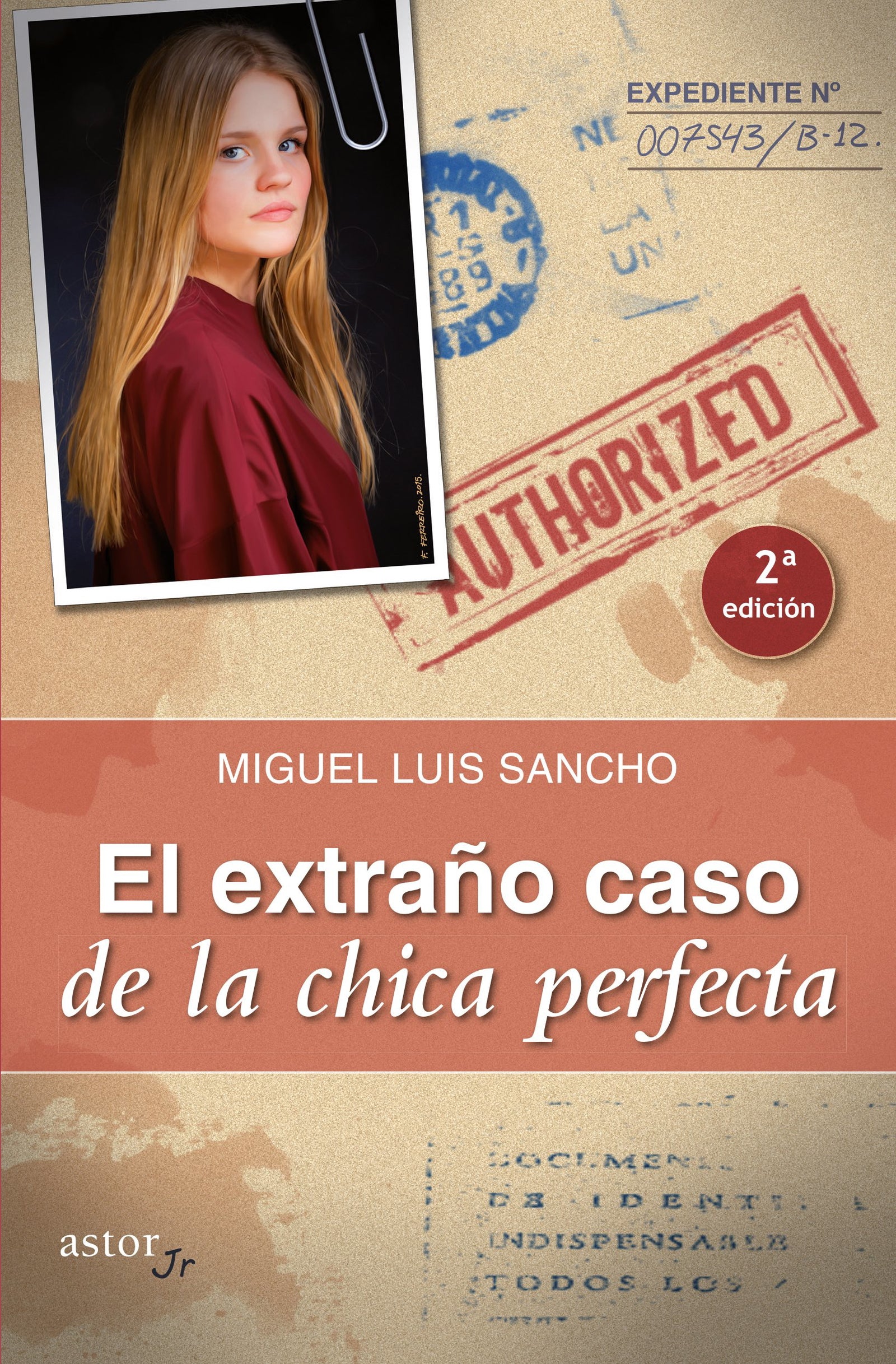 El extraño caso de la chica perfecta (Astor Jr)