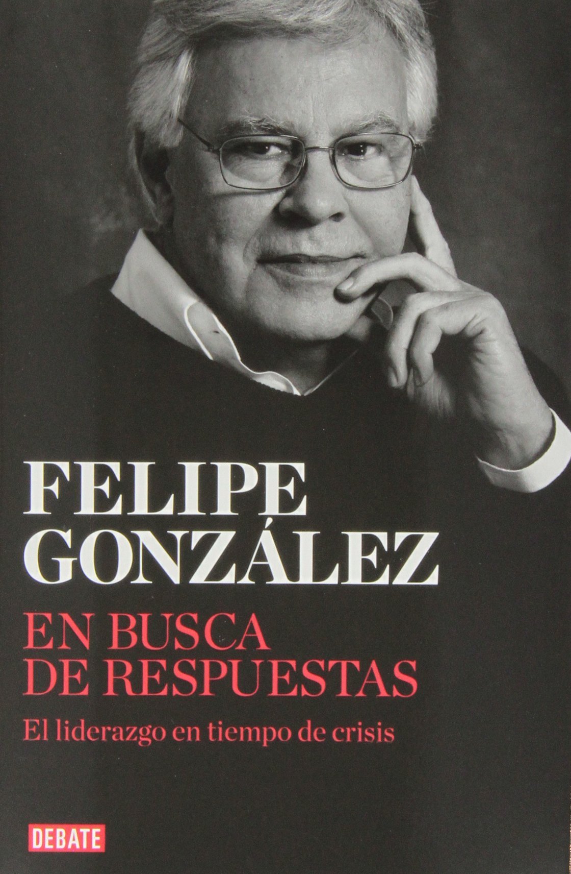 En busca de respuestas: El liderazgo en tiempo de crisis (Ensayo y Pensamiento)