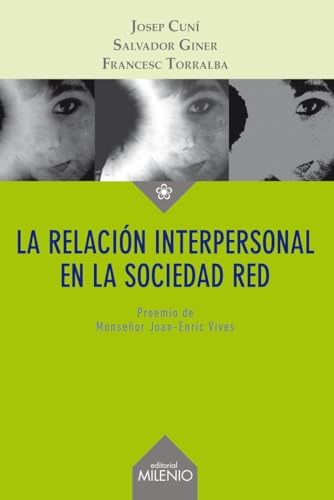 La relación interpersonal en la sociedad red (Ensayo)