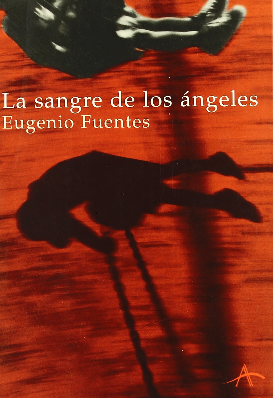 La sangre de los ángeles