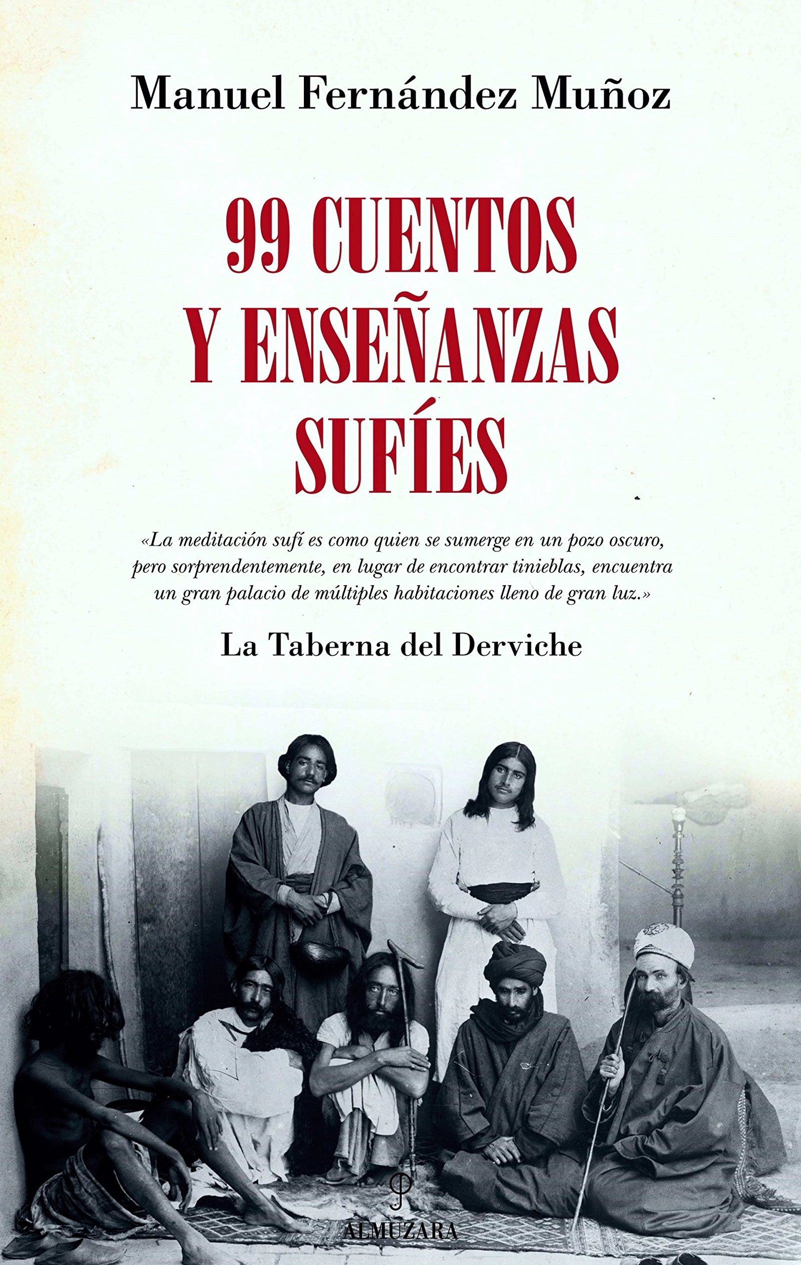 99 Cuentos y Enseñanzas Sufíes (Espiritualidad)