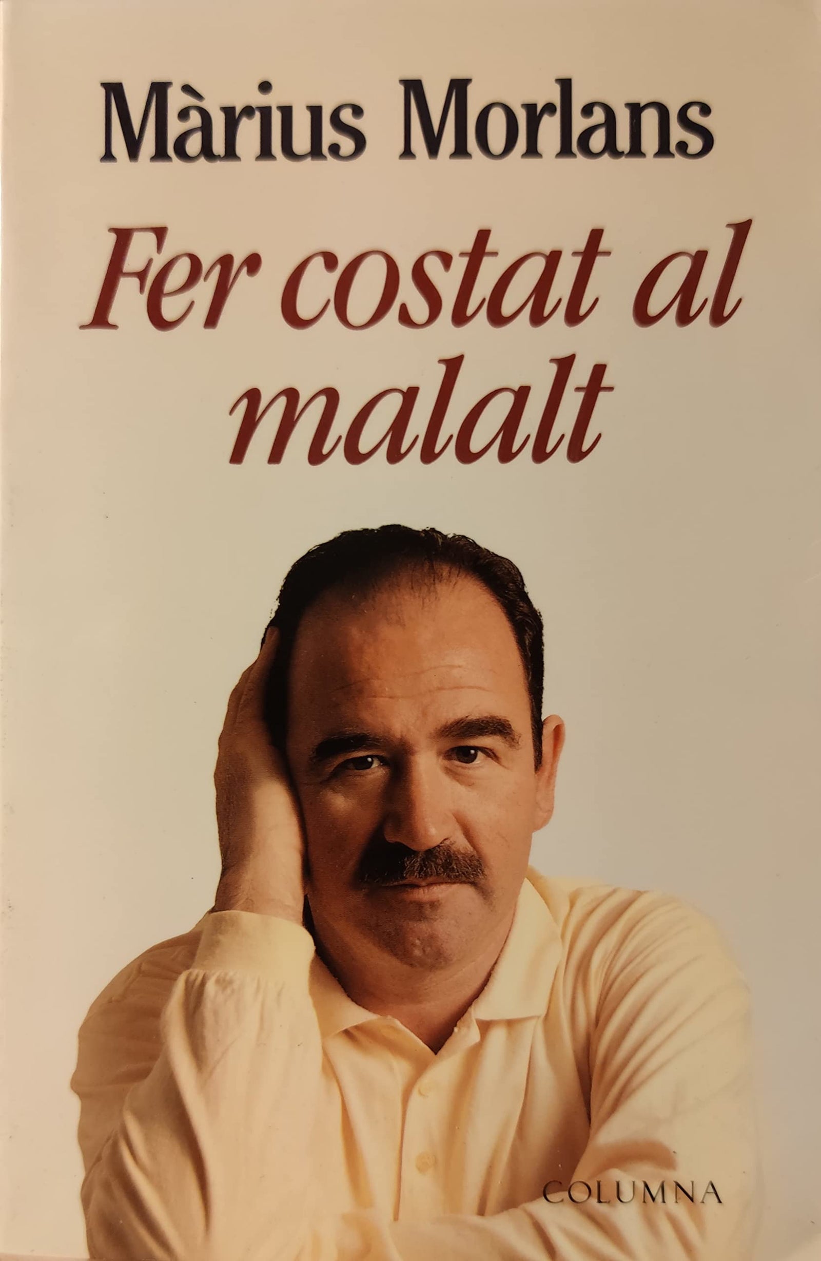 Fer Costat Al Malalt (COL.LECCIO DIVULGACIO)