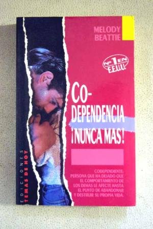 Codependencia nunca mas