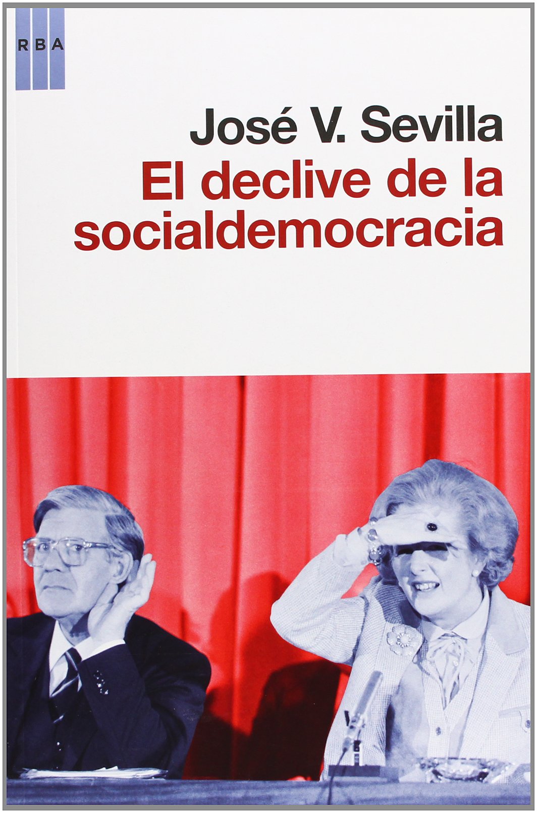 El declive de la socialdemocracia (OTROS NO FICCIÓN)