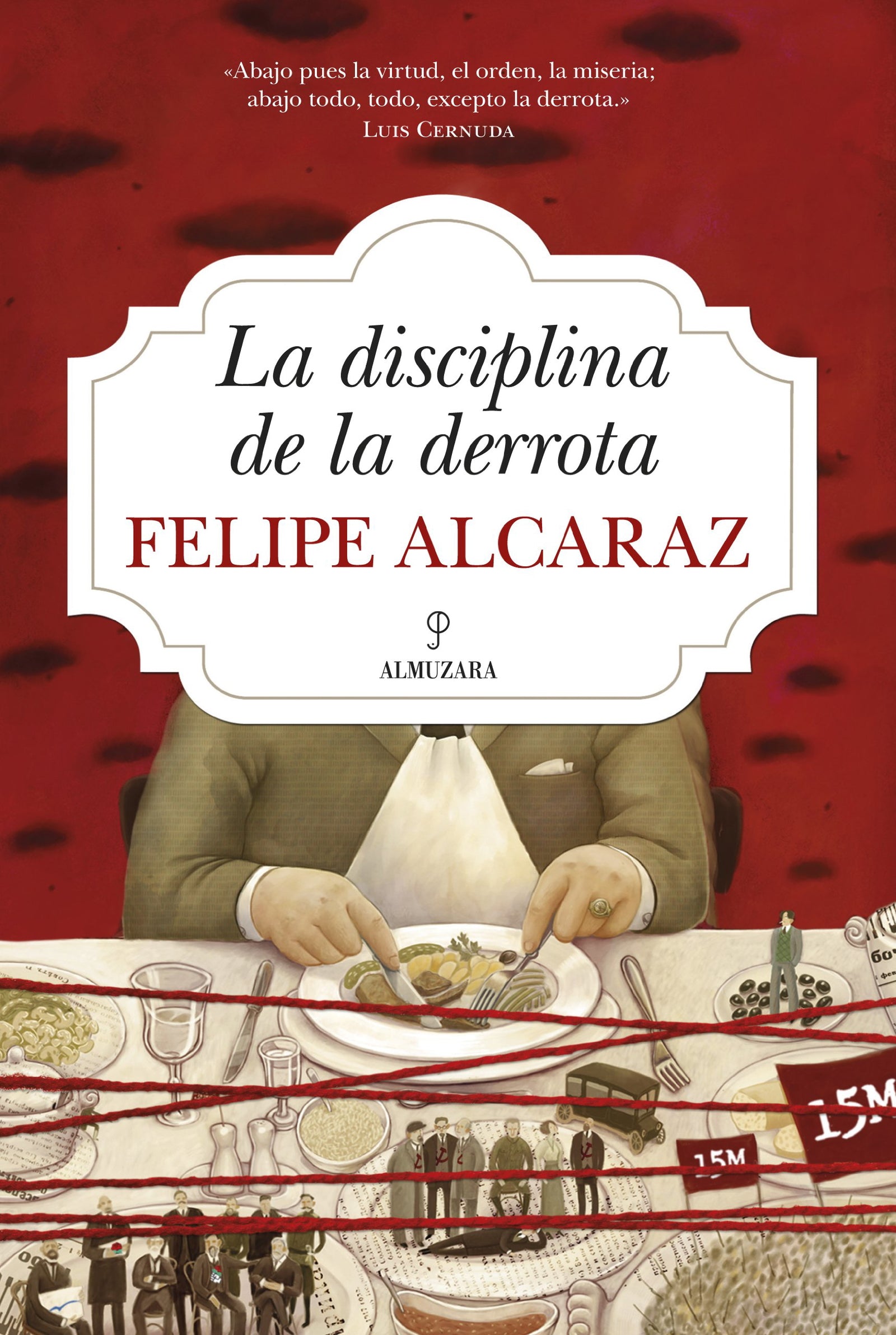 La disciplina de la derrota (Narrativa)