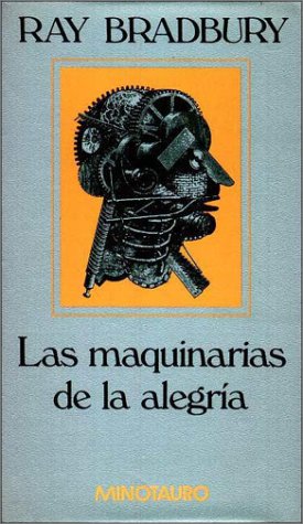 Las maquinarias de la alegria