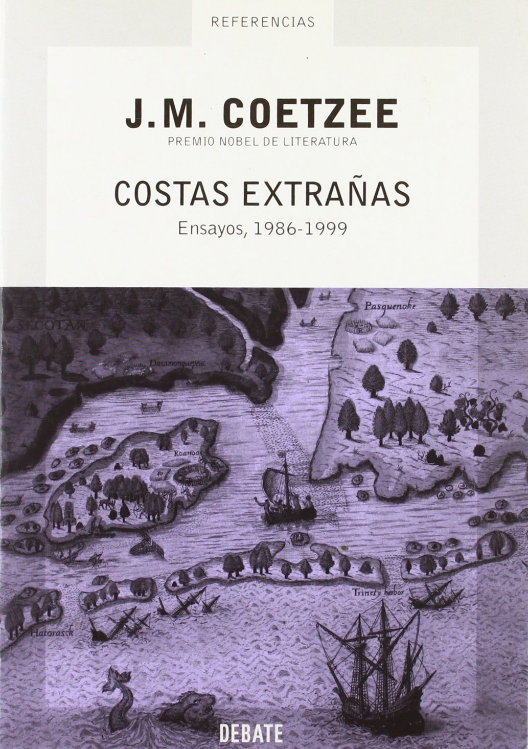Costas extrañas: Ensayos 1986-1999 (Ensayo y Pensamiento)