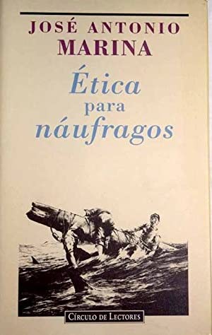 ÉTICA PARA NÁUFRAGOS