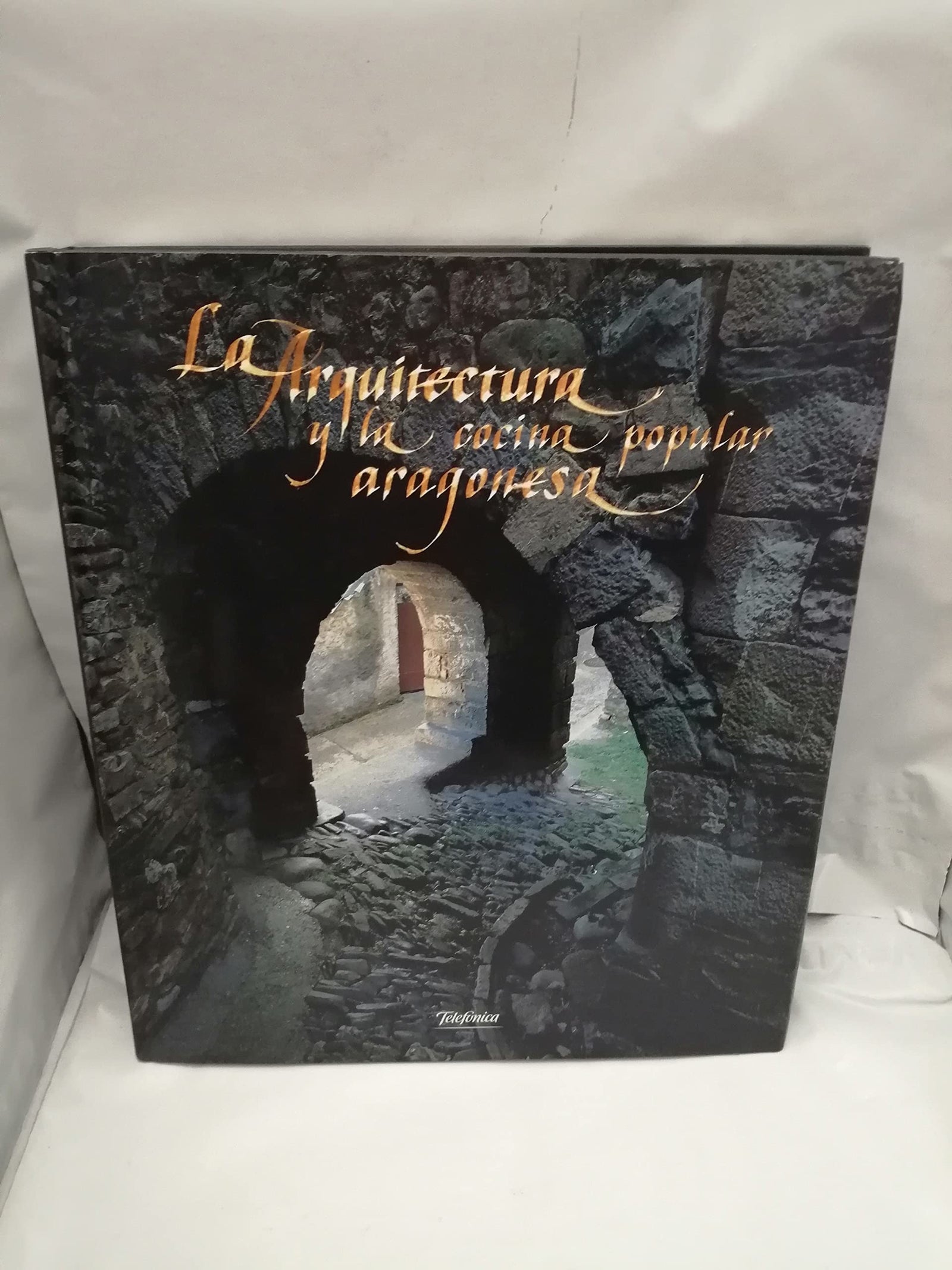 La arquitectura y cocina popular aragonesa: 1 (General)