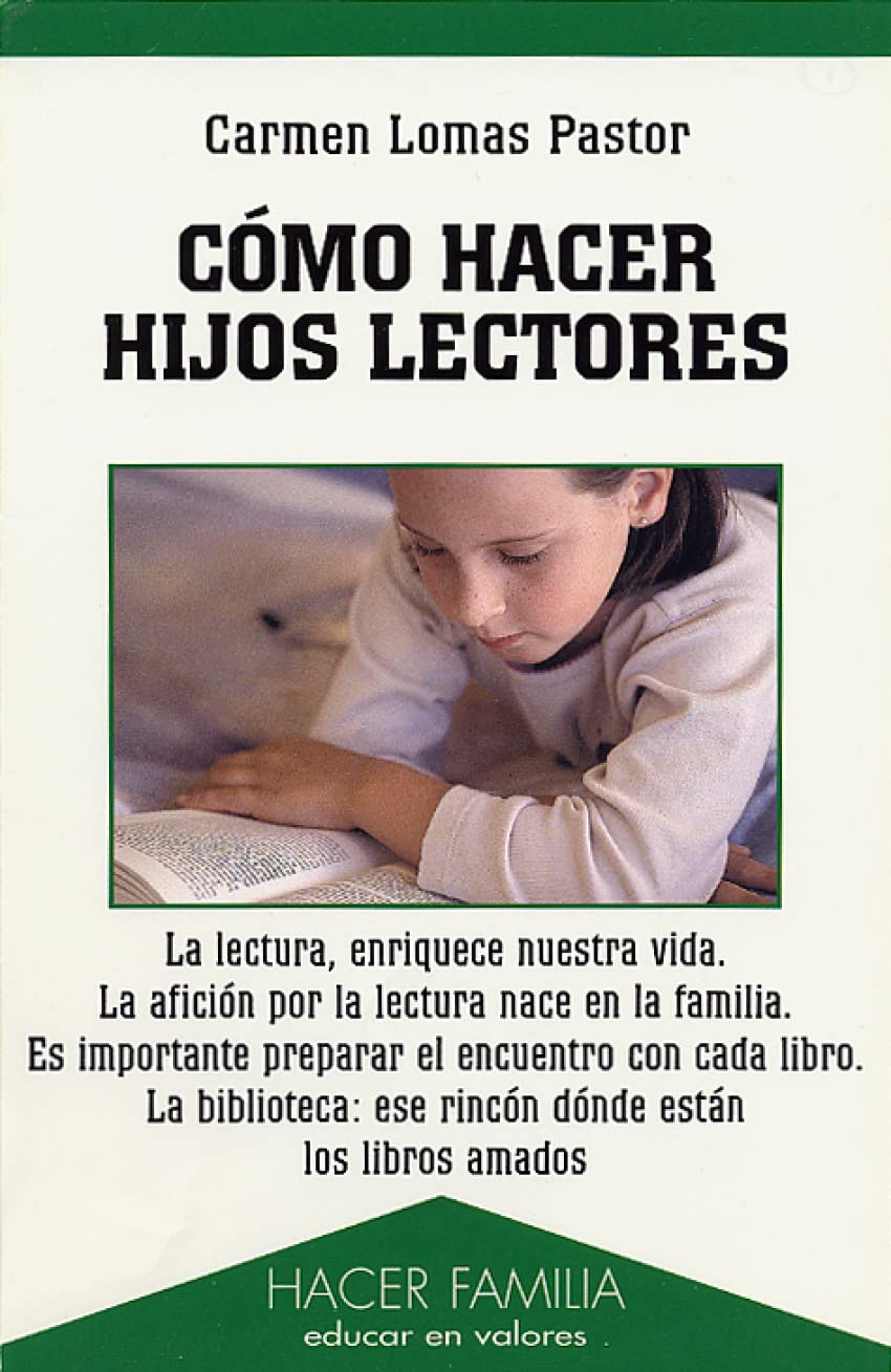 Cómo hacer hijos lectores: 84 (Hacer Familia)