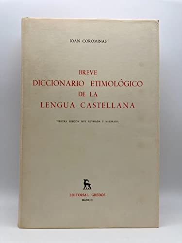 Breve diccionario etimologico lengua cas: 010 (DICCIONARIOS)
