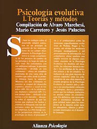 Psicología evolutiva: 1. Teorías y métodos (Alianza Psicología (Aps))