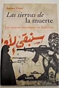 SIERVAS DE LA MUERTE--LUMEN (SIN COLECCION)