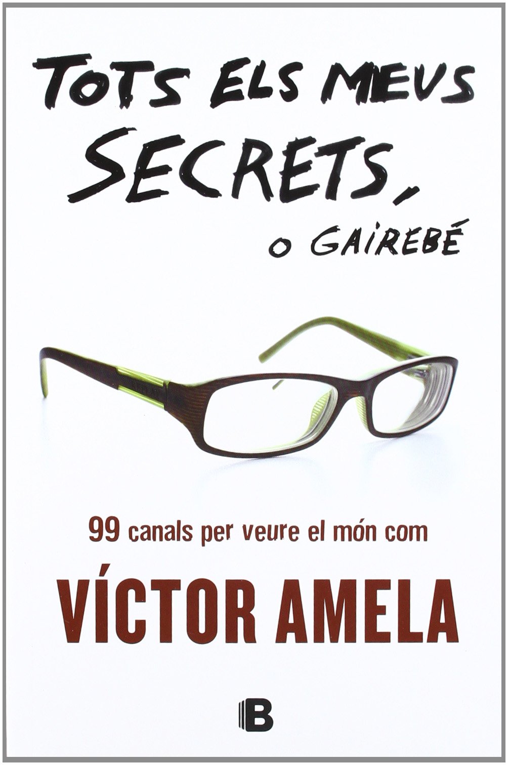 Tots els meus secrets, o gairebé (No ficción)