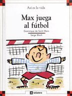 Max juega al fútbol (Así es la vida)