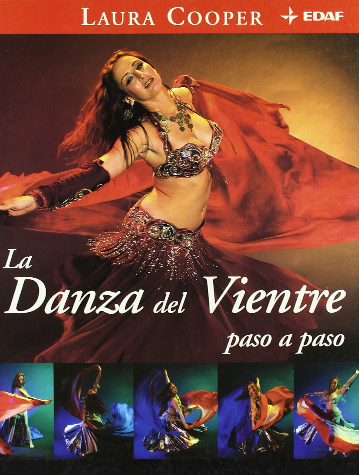 Danza Del Vientre Paso A Paso, La: 129 (Nueva Era)