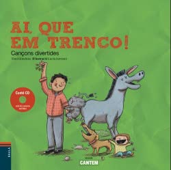 Ai, que em trenco!: 18 (Cantem)