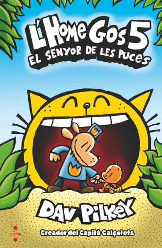 L'Home Gos 5. El senyor de les puces
