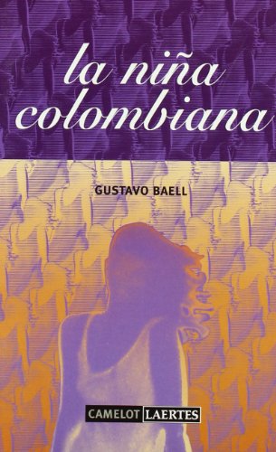 La niña colombiana: 6 (Camelot)