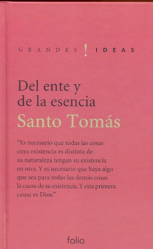 Del ente y la esencia (Grandes ideas)