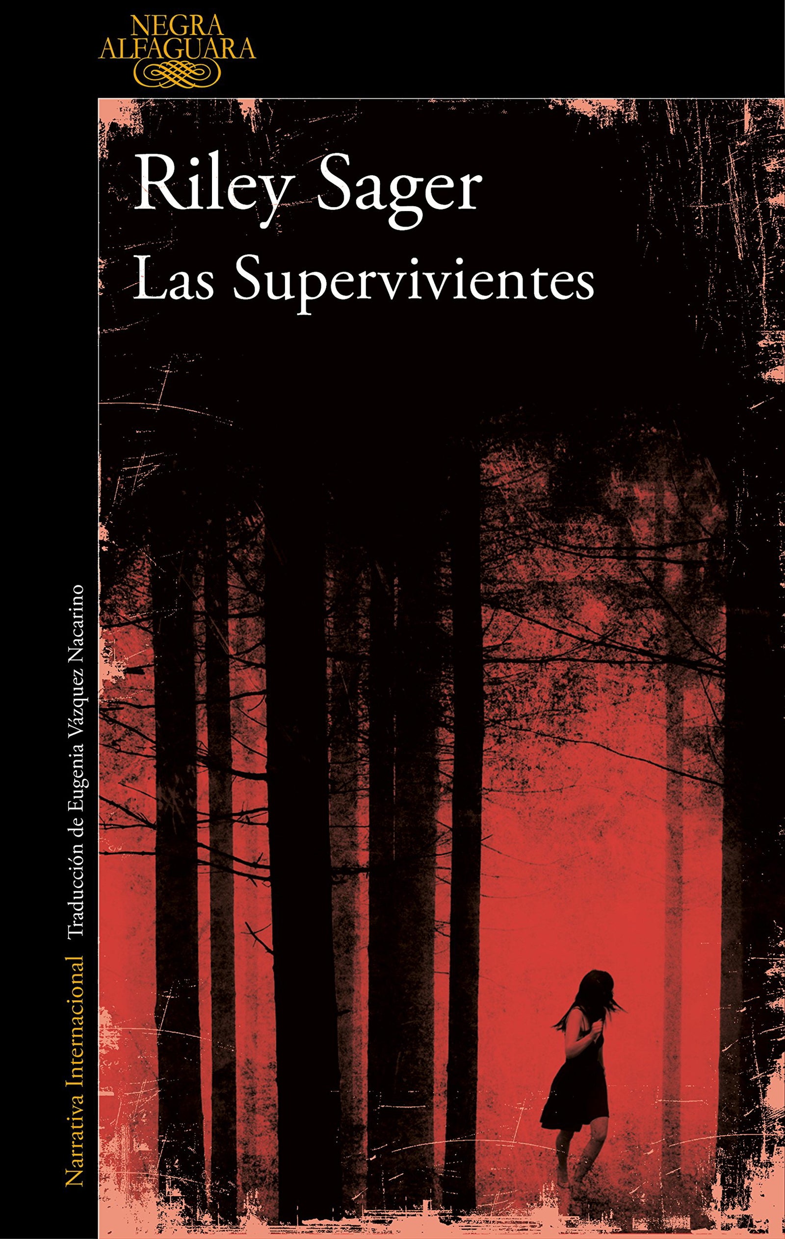 Las Supervivientes (Alfaguara Negra)