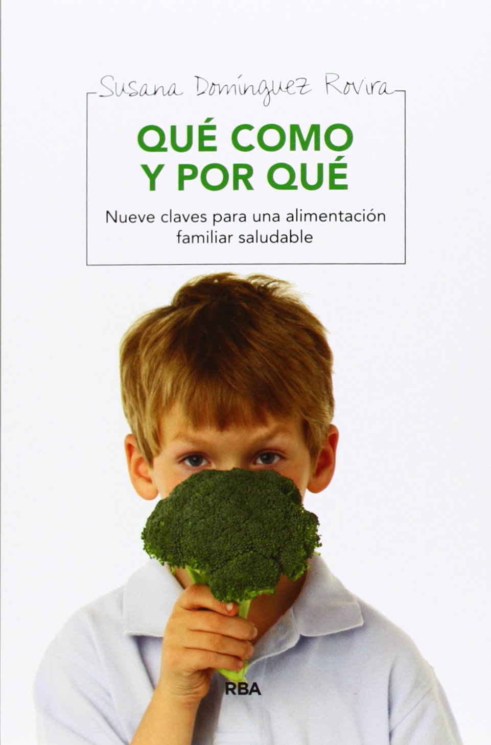 Qué como y por qué (ALIMENTACIÓN)