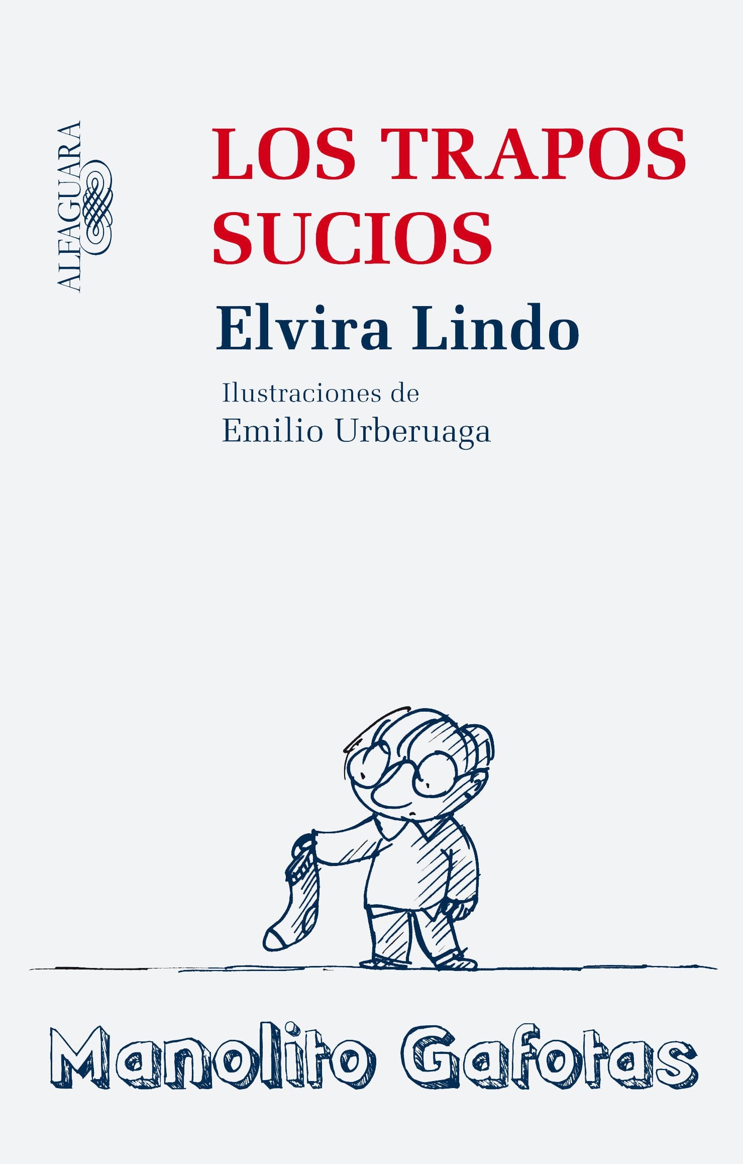 Los trapos sucios (Manolito Gafotas)