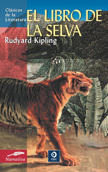 El libro de la selva: 57 (Clásicos de la literatura universal)