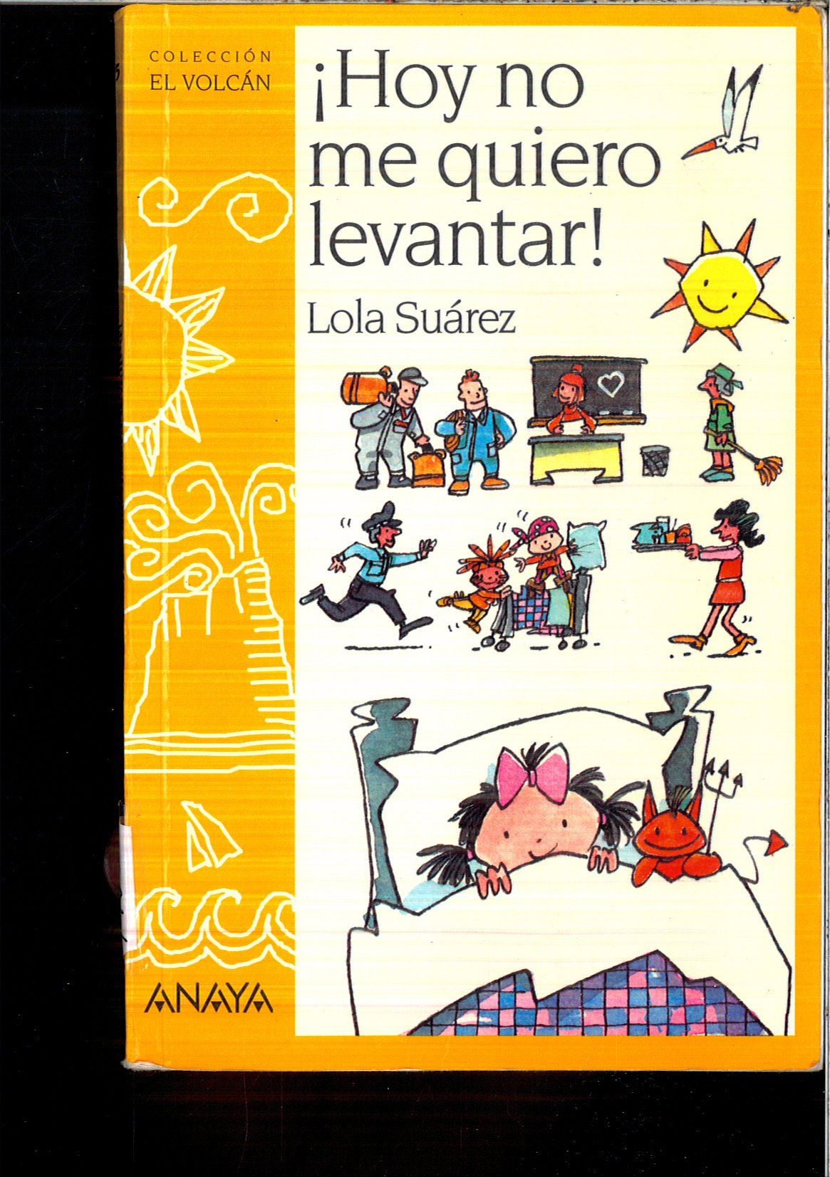 Hoy no me quiero levantar / Today I don't want to Get up